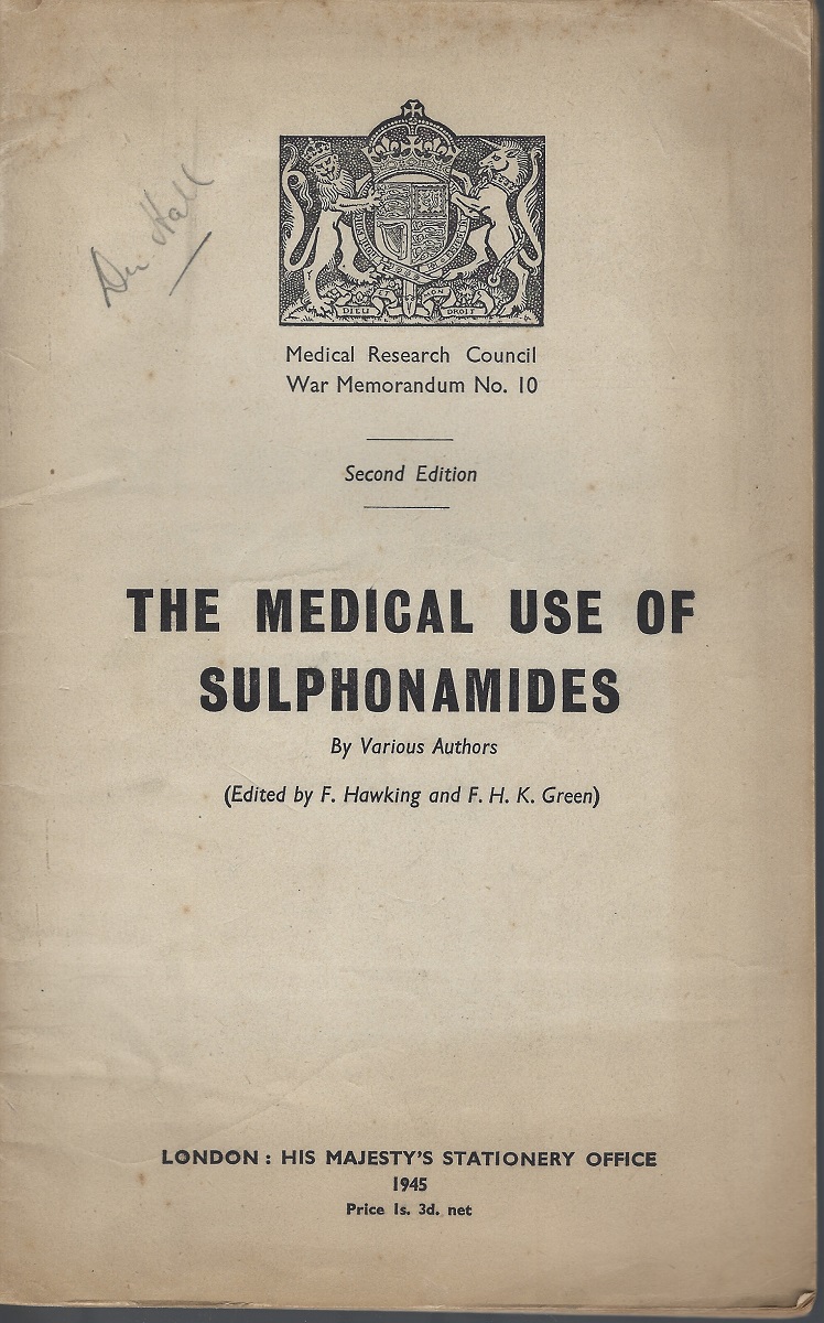 Image for The Medical Use of Sulphonamides The Medical Use of Sulphonamides