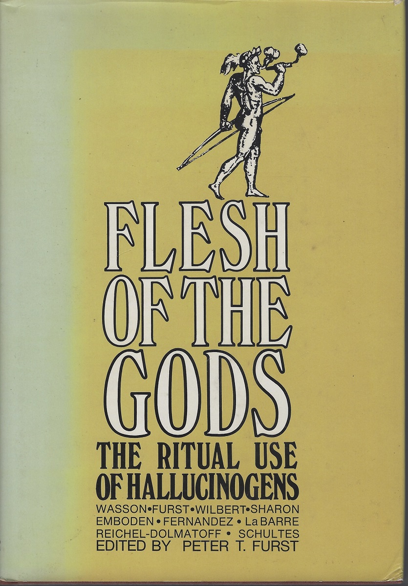 Flesh of the Gods - the ritual use of hallucinogens
