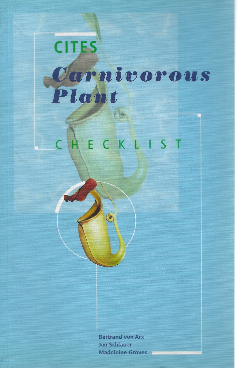 CITES Carnivorous Plant Checklist for the genera Dionaea, Nepenthes, Sarracenia