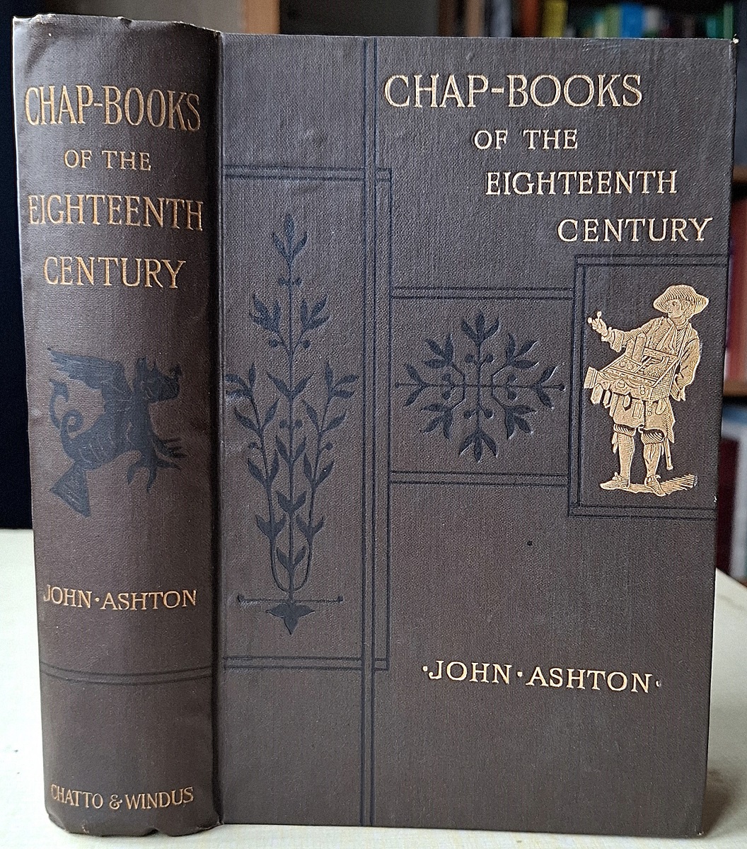 Chap-books of the Eighteenth Century, with facsimiles, notes and introduction [The Robert Washington Oates copy]