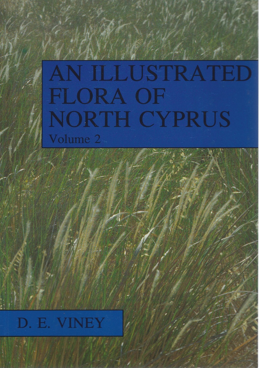 An Illustrated Flora of North Cyprus. Volume 2 - Sedges, Grasses and Ferns [Ron Payne's copy]