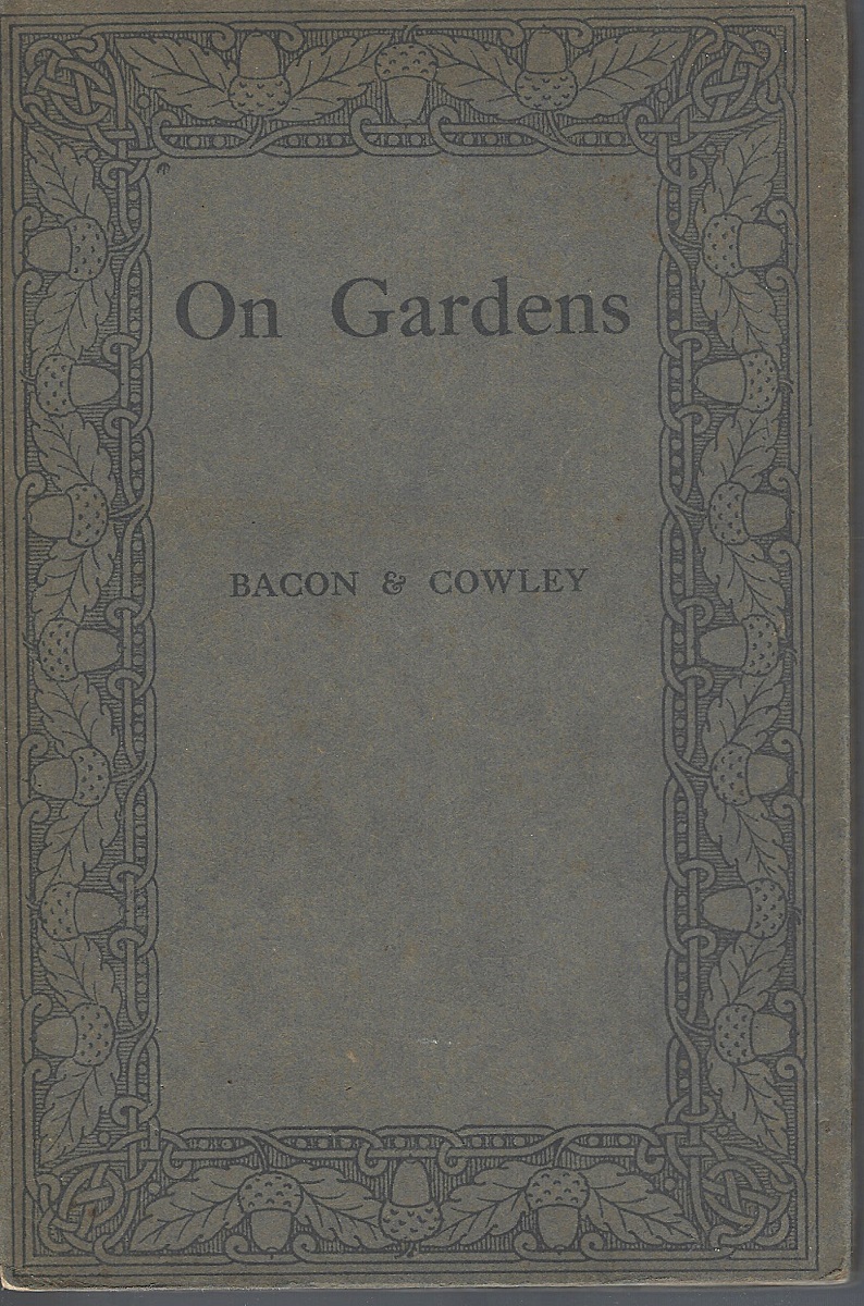 On Gardens - Two Essays