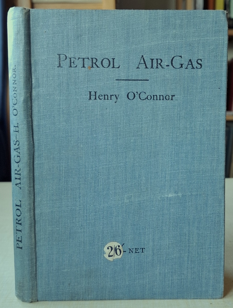 Petrol Air-Gas - a practical handbook on the installation and working of air-gas lighting systems for country houses
