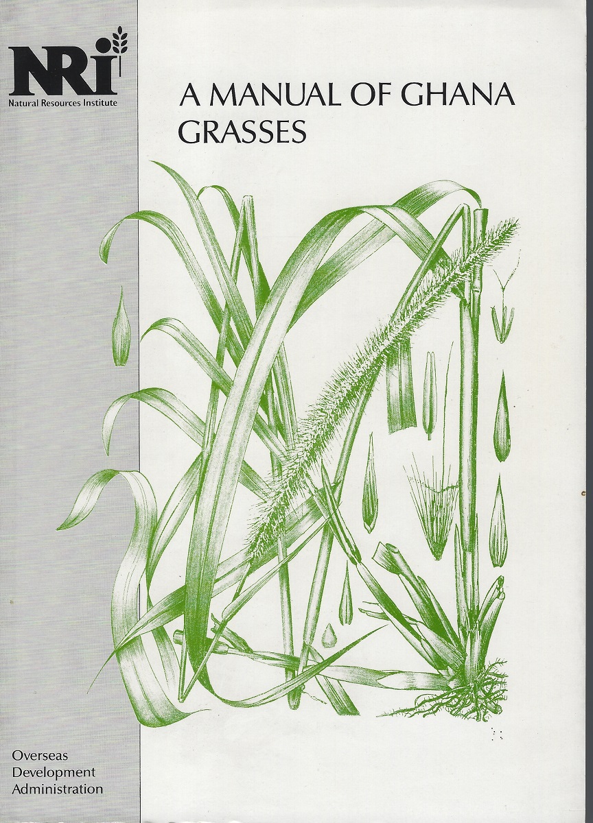 A Manual of Ghana Grasses, with a key to the species
