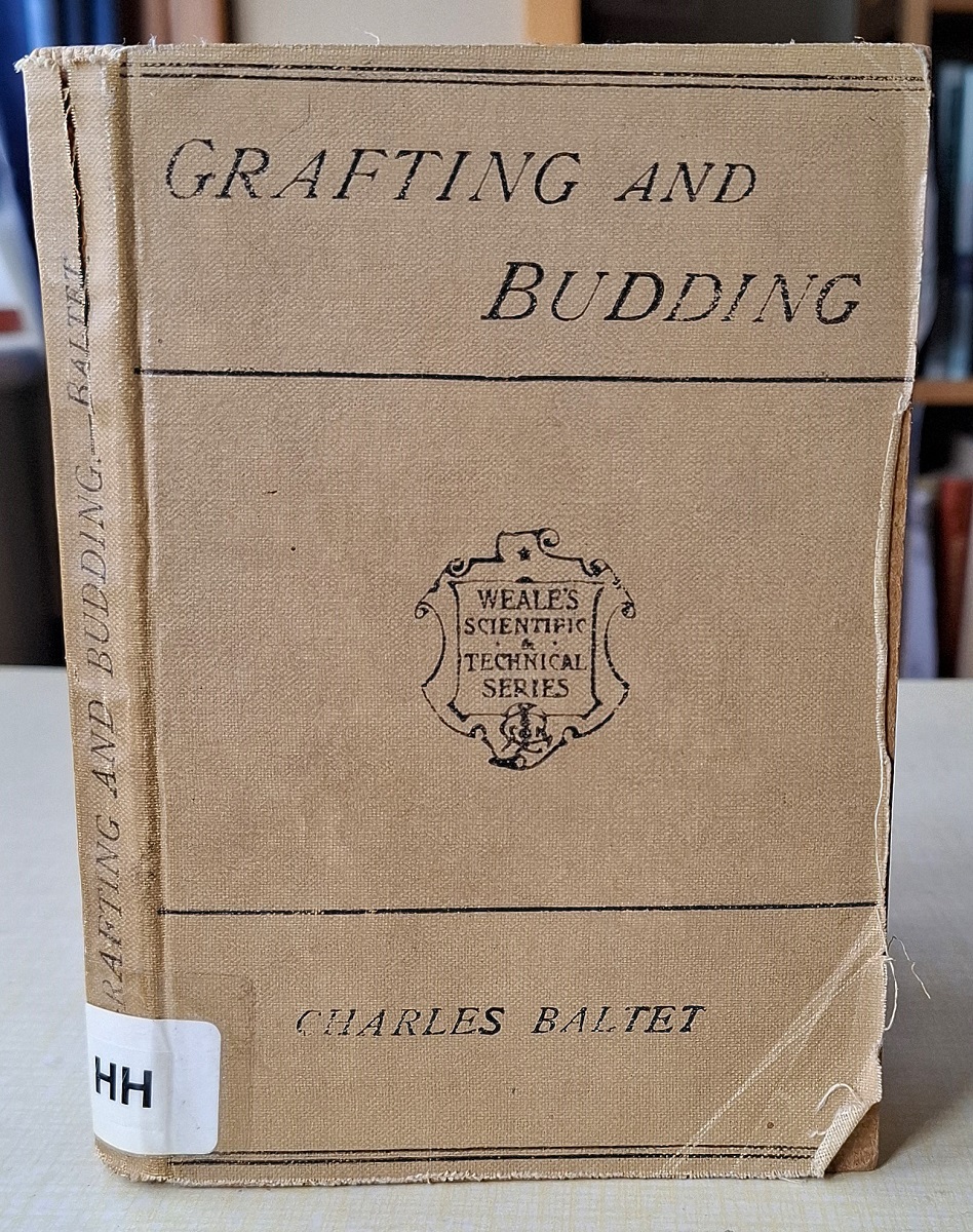 The Art of Grafting and Budding, translated from the French