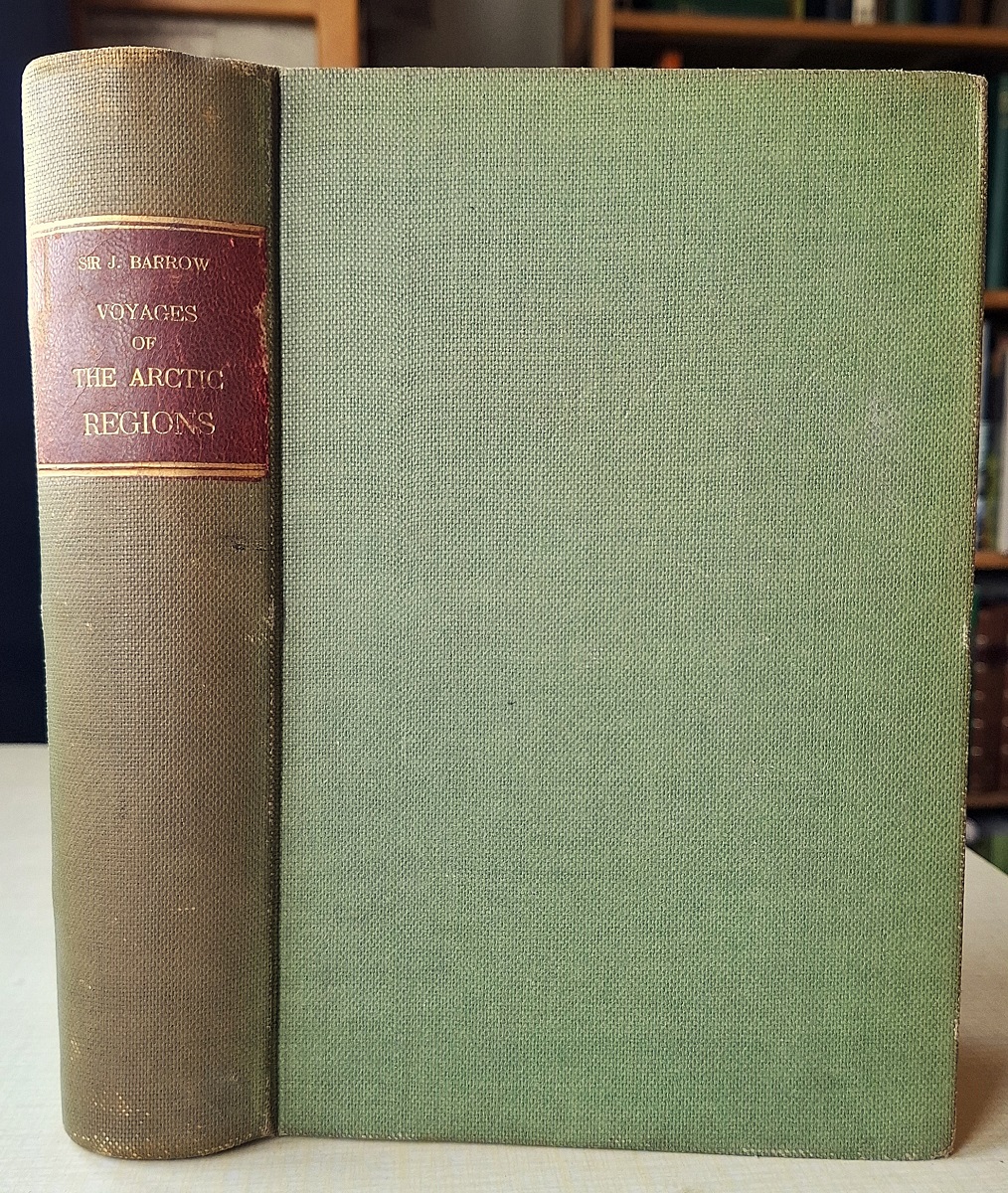 Voyages of Discovery and Research within the Arctic Regions, from the Year 1818 to the Present Time: Under the Command of the Several Naval Officers . in Search of a Northwest Passage from the Atlantic to the Pacific; with two attemps to reach the Pole
