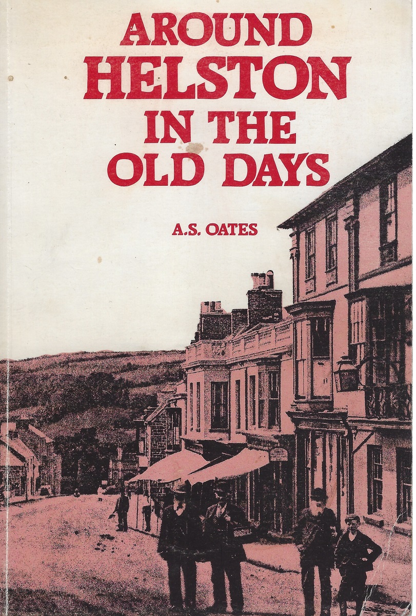 Around Helston in the Old Days