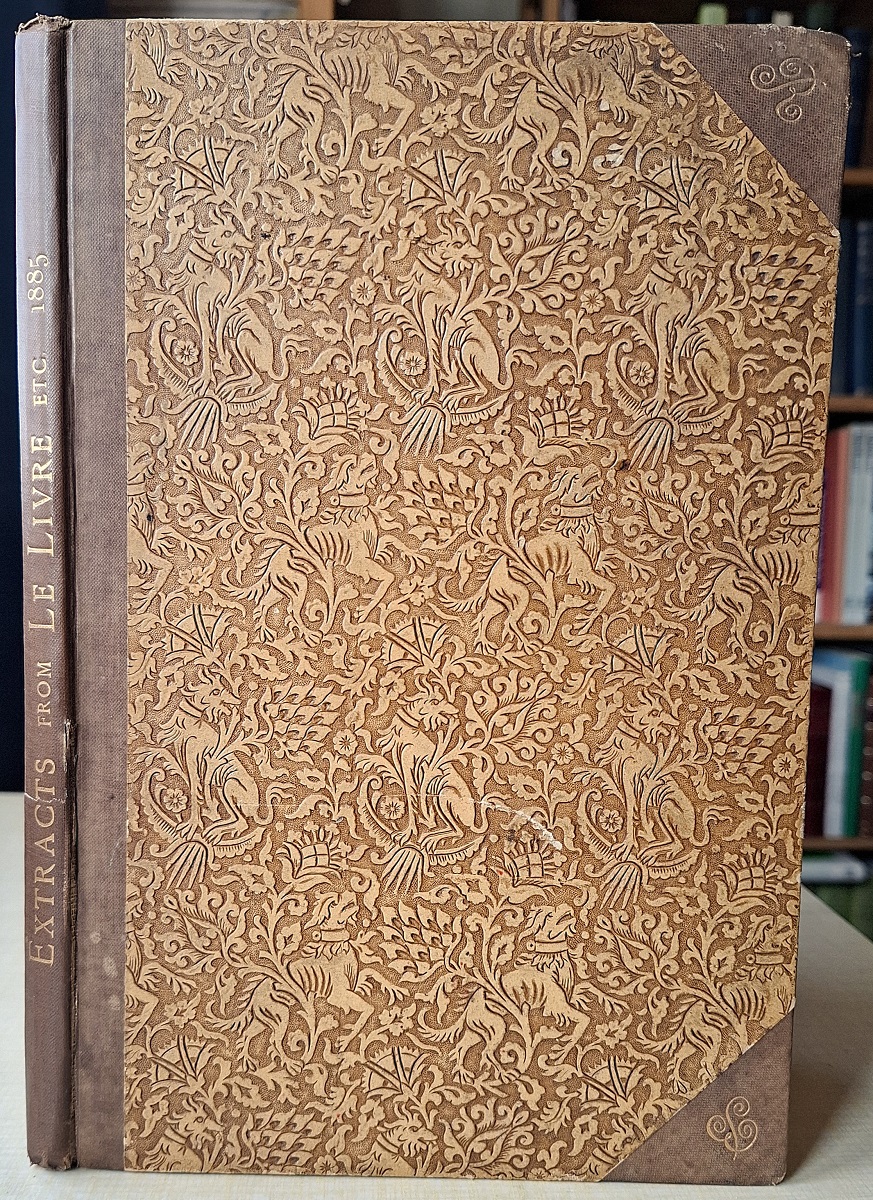 Extracts from Le Livre, 1885