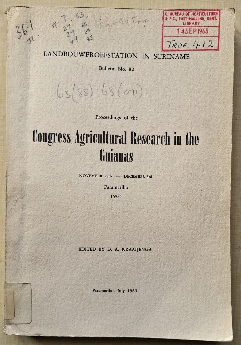 Compte Rendu du Congress des Recherches Agricoles dans les Guyanes. Proceedings of the Congress Agricultural Research in the Guianas