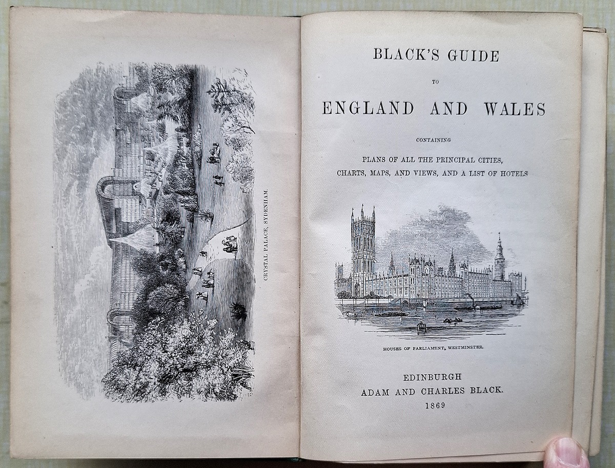 Black's Guide to England and Wales, containing plans of all the principal cities, charts, maps and views, and a list of hotels