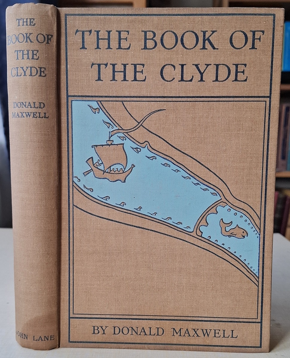 The Book of the Clyde - being a connected series of drawings and observations of the river from its source to the Firth