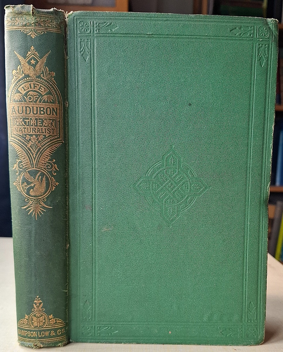 The Life and Adventures of John James Audubon, the Naturalist