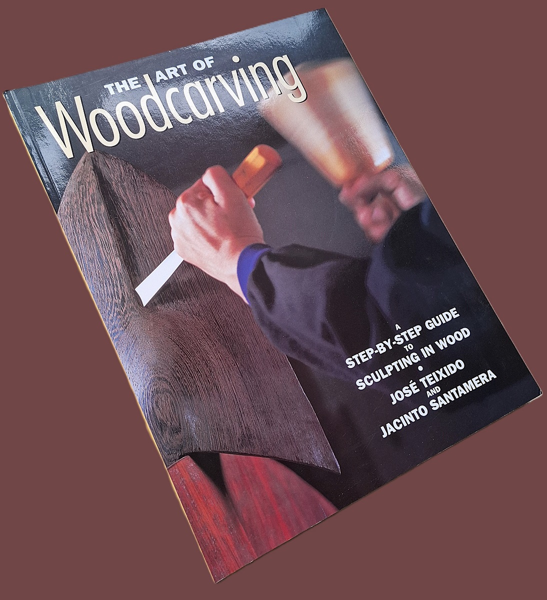 The Art of Woodcarving - a step-by-step guide to sculpting in wood