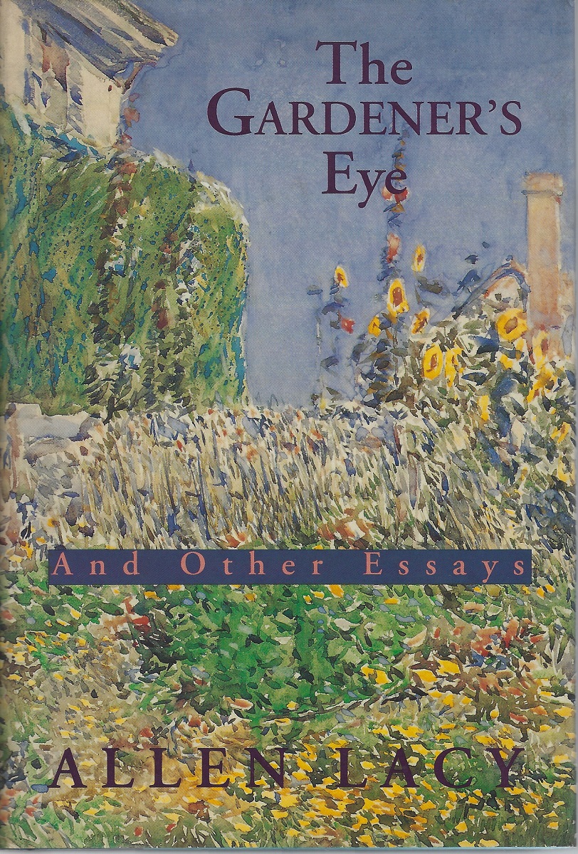 The Gardener's Eye and Other Essays