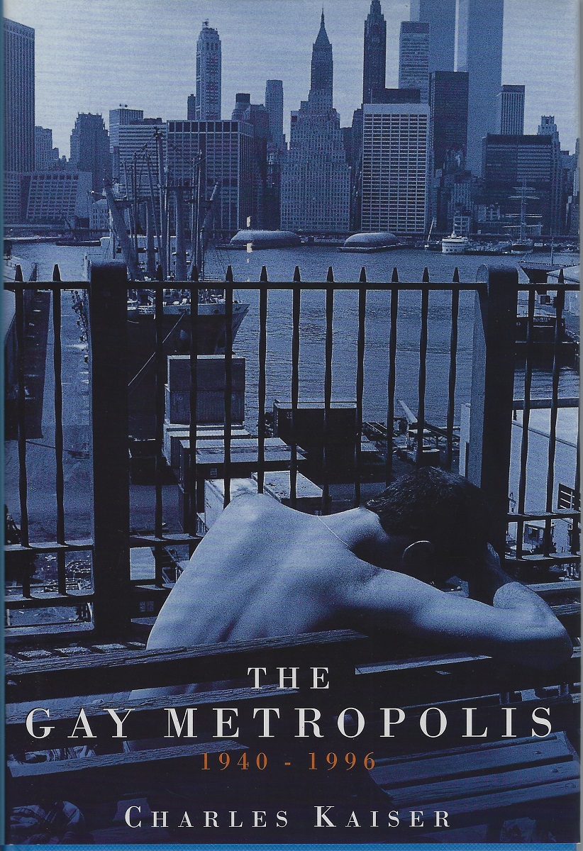 The Gay Metropolis 1940 - 1996