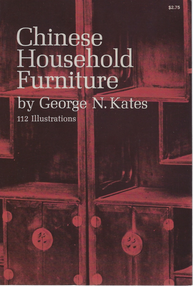 Chinese Household Furniture - from examples selected and measured by Caroline F. Bieber and Beatrice M. Kates