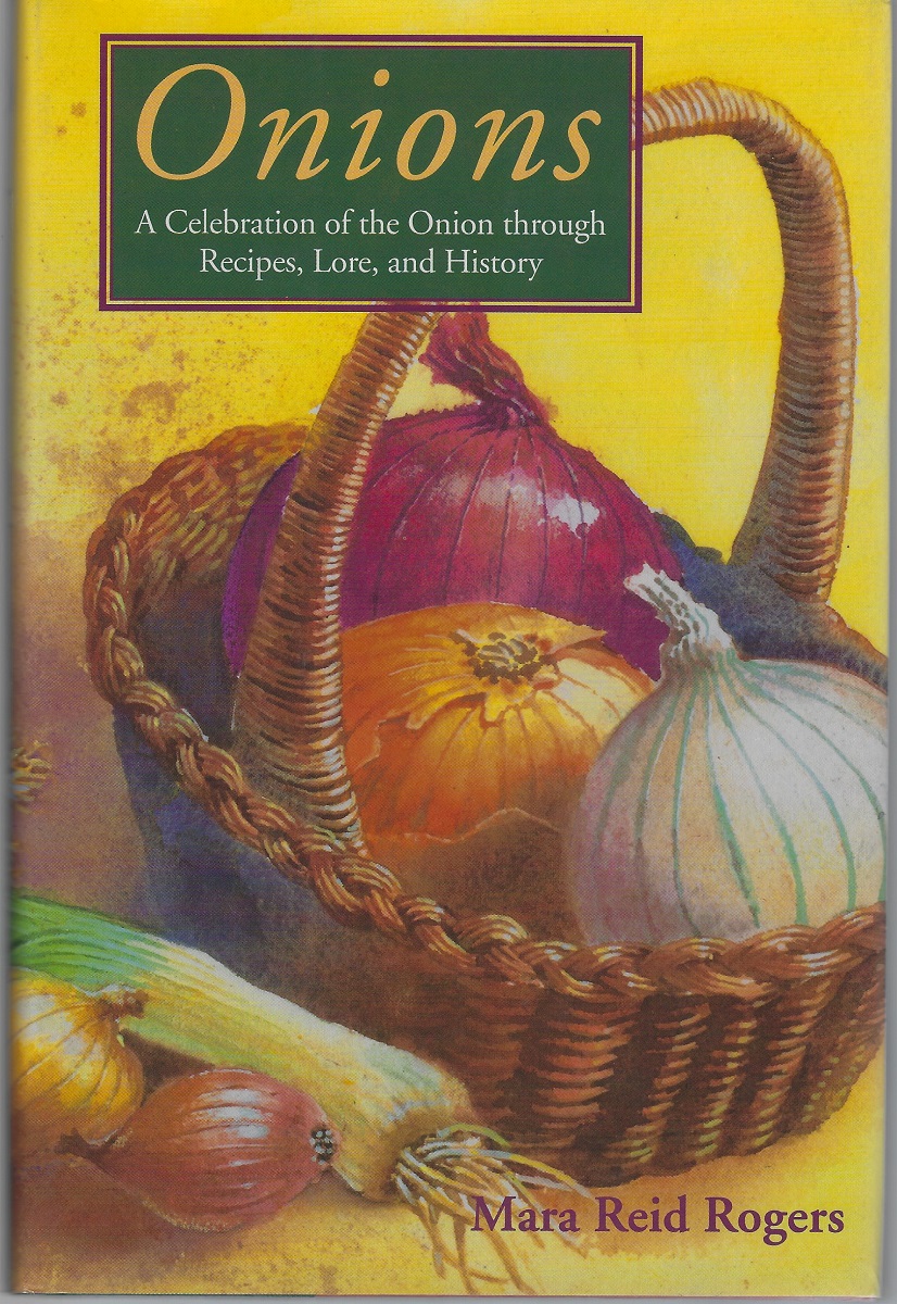 Image for Onions. A celebration of the onion through recipes, lore and history Onions. A celebration of the onion through recipes, lore and history