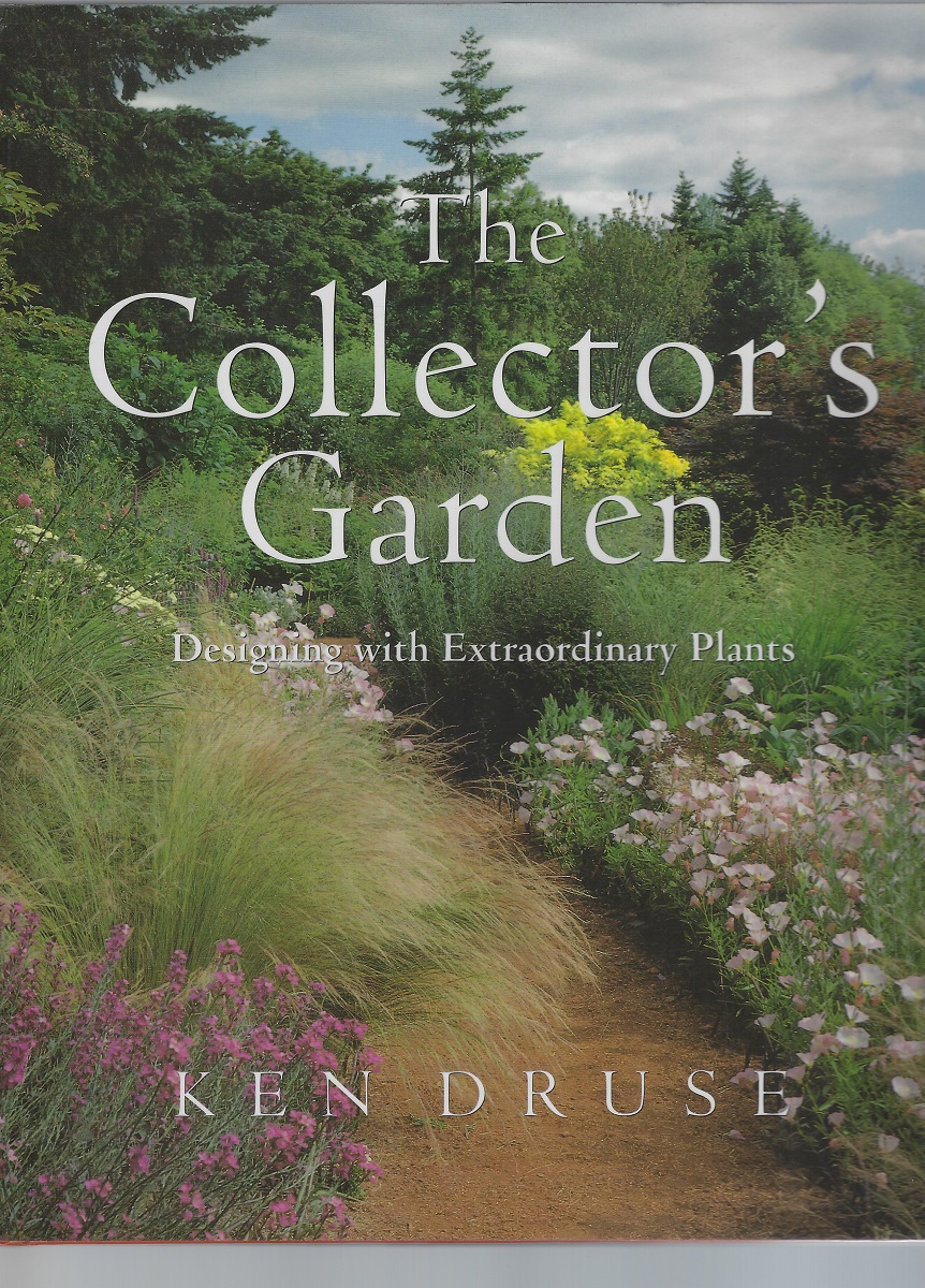 The Collector's Garden - designing with extraordinary plants