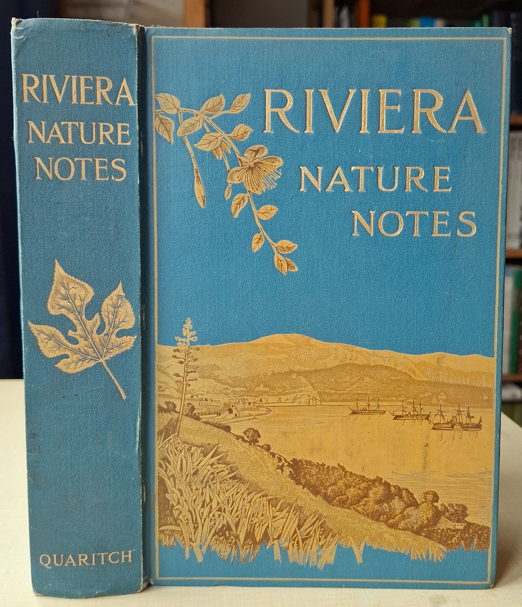 Agrestia Ligustica. Riviera Nature Notes -a popular account of the more striking plants and animals of the Riviera and the Maritime Alp