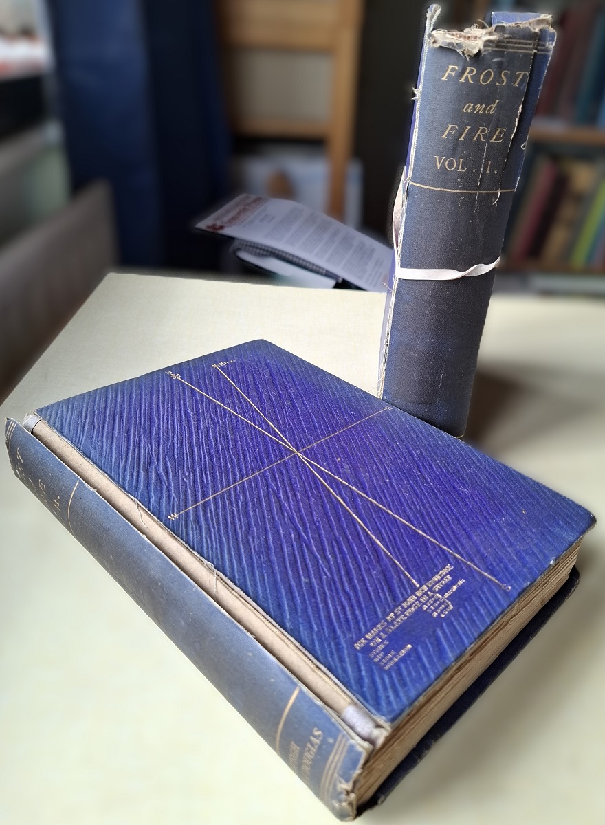 Image for Frost and Fire : Natural Engines, Tool-marks and Chips, with sketches taken at home and abroad by a traveller Frost and Fire : Natural Engines, Tool-marks and Chips, with sketches taken at home and abroad by a traveller