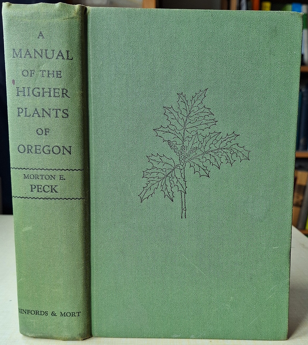 A Manual of the Higher Plants of Oregon