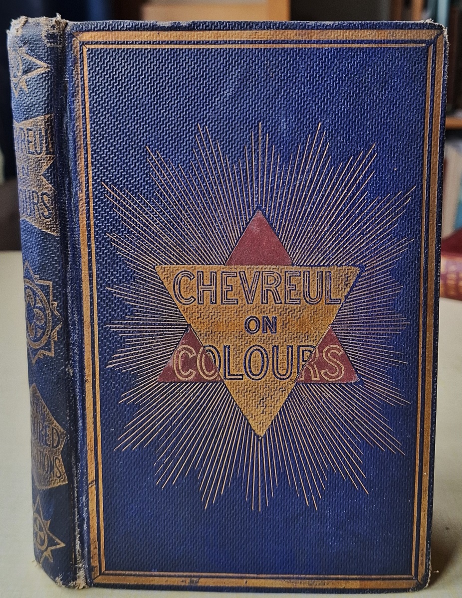 The Laws of Contrast of Colour: and their application to the arts of painting, decoration of buildings, mosaic work, tapestry & carpet weaving, calico printing, dress, paper staining, printing, military clothing, illumination, landscape & flower gardening