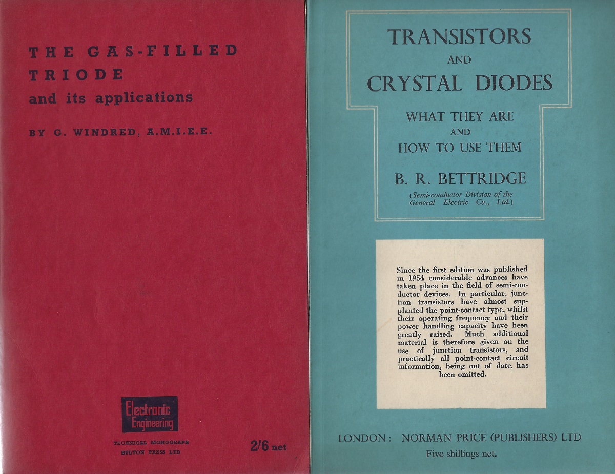 Transistors and Crystal Diodes - what they are and how to use them. The Gas-Filled Triode and its Applications