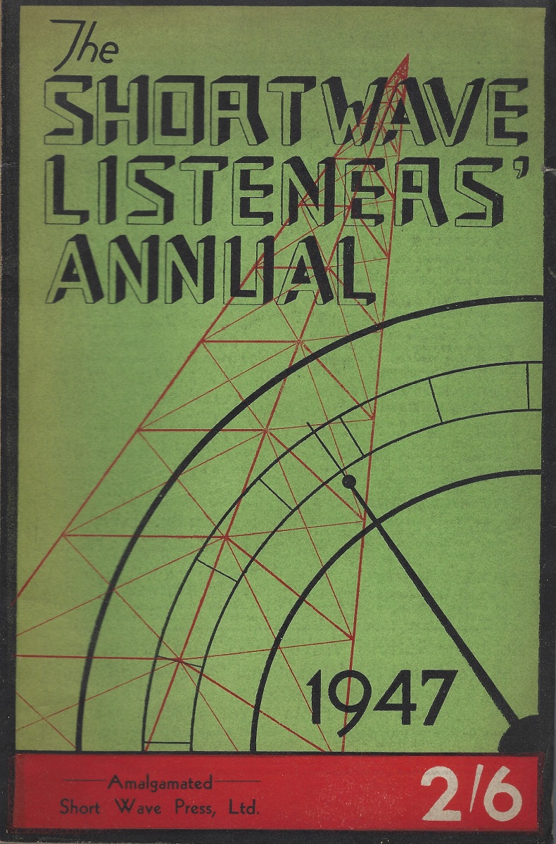 The Short Wave Listeners' Annual 1947