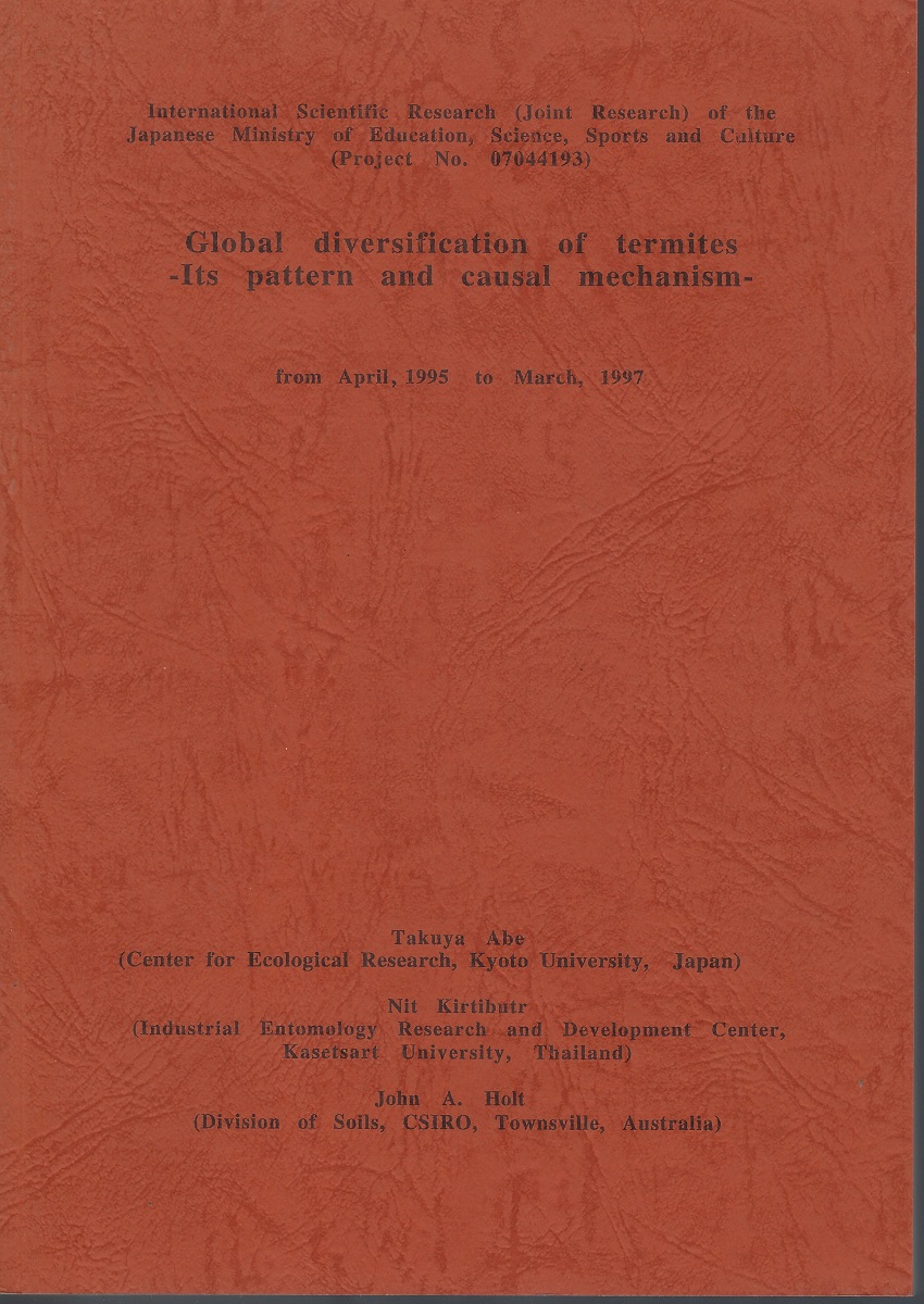 Image for Global Diversification of Termites - its pattern and causal mechanism- from April 1995 to March 1997 Global Diversification of Termites - its pattern and causal mechanism- from April 1995 to March 1997