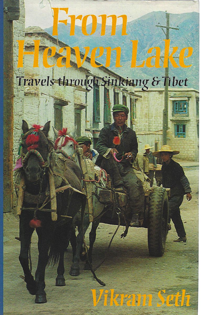 From Heaven Lake - Travels Through Sinkiang & Tibet [Anthony Huxley's copy]