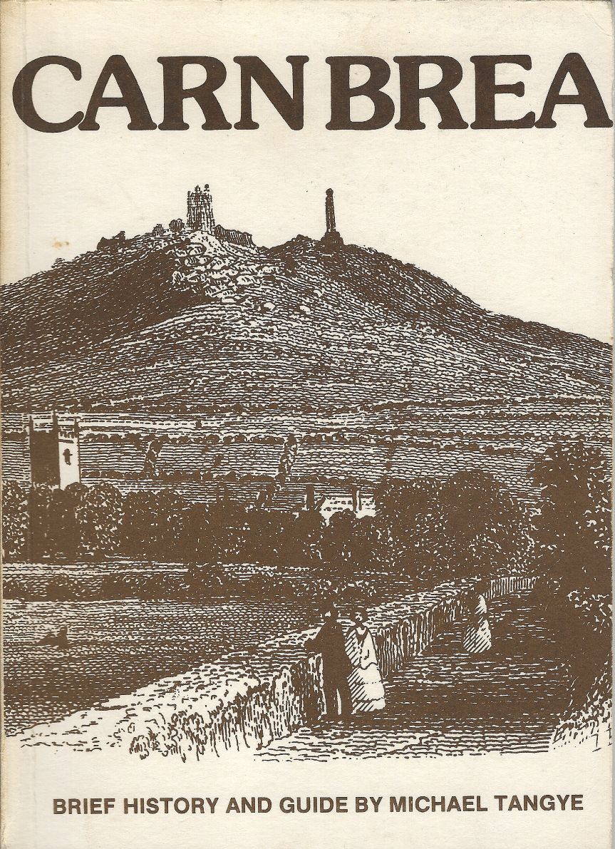 Carn Brea - Brief History and Guide