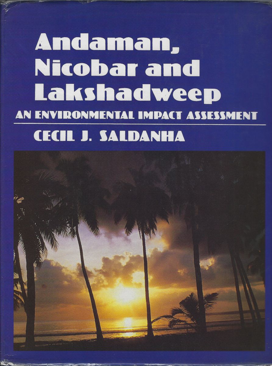 Image for Andaman, Nicobar and Lakshadweep: An environmental impact assessment Andaman, Nicobar and Lakshadweep: An environmental impact assessment