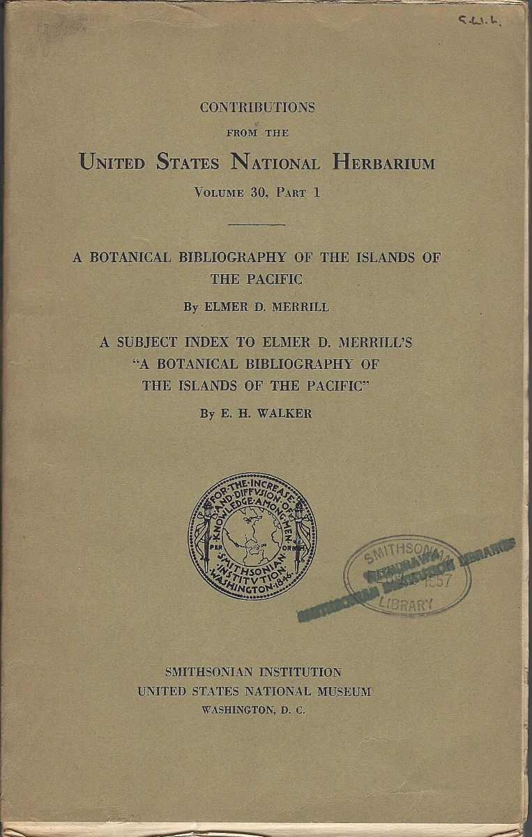 A Botanical Bibliography of the Islands of the Pacific (together with A Subject Index) [Gren Lucas' Copy]