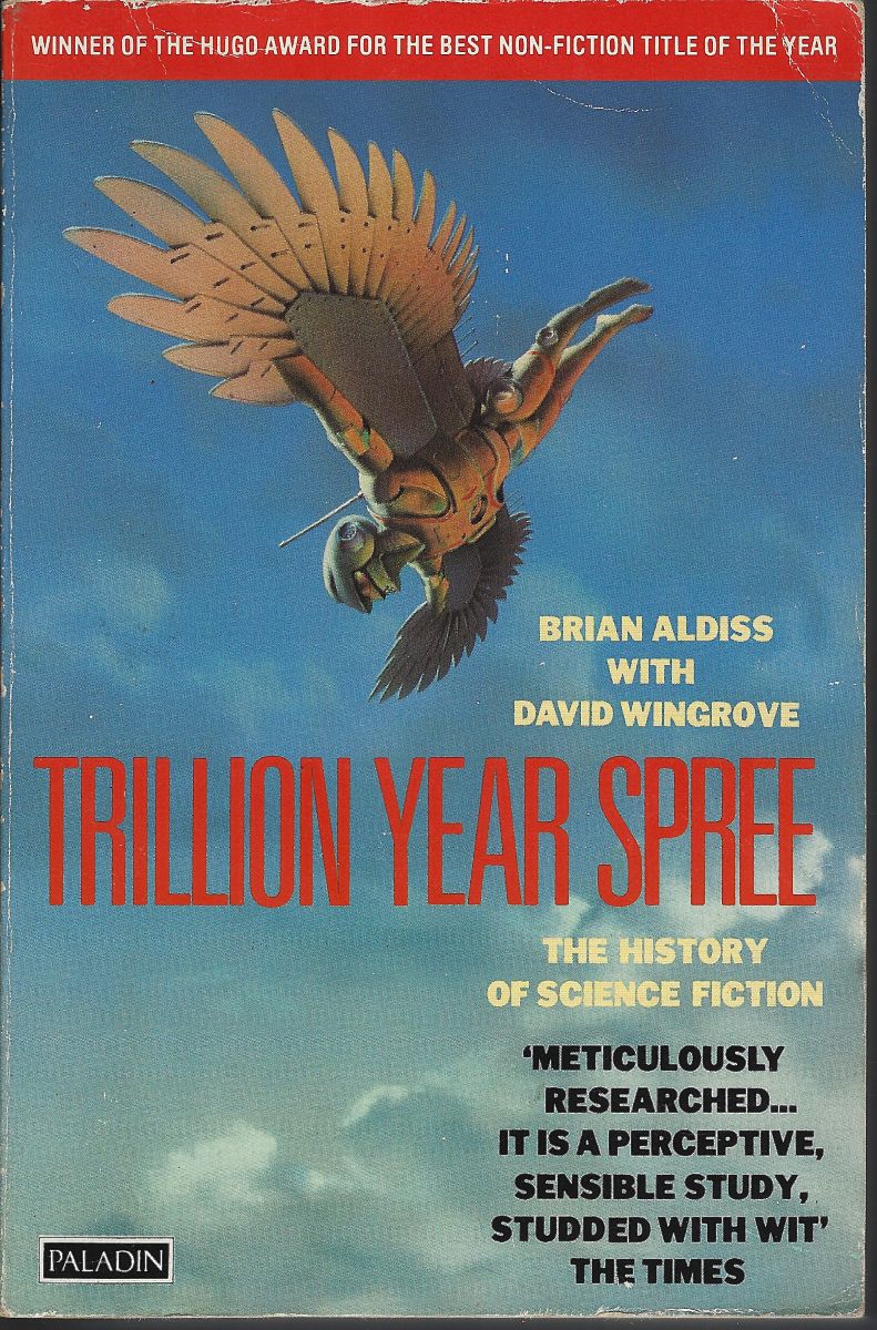 Trillion Year Spree - the history of science fiction