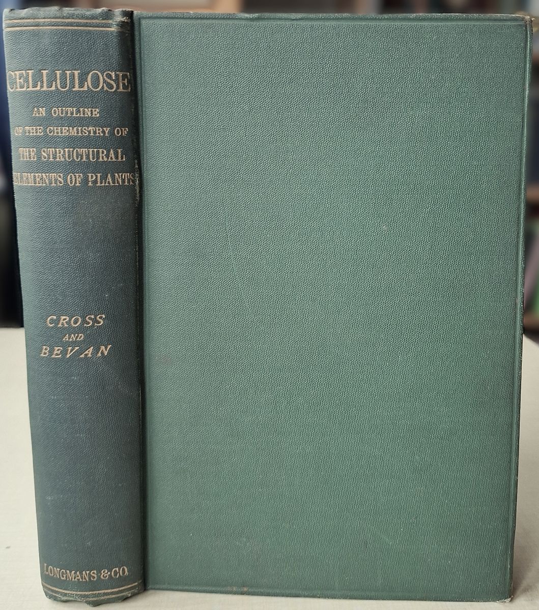 Cellulose - an outline of the chemistry of the structural elements of plants, with reference to their natural history and industrial uses