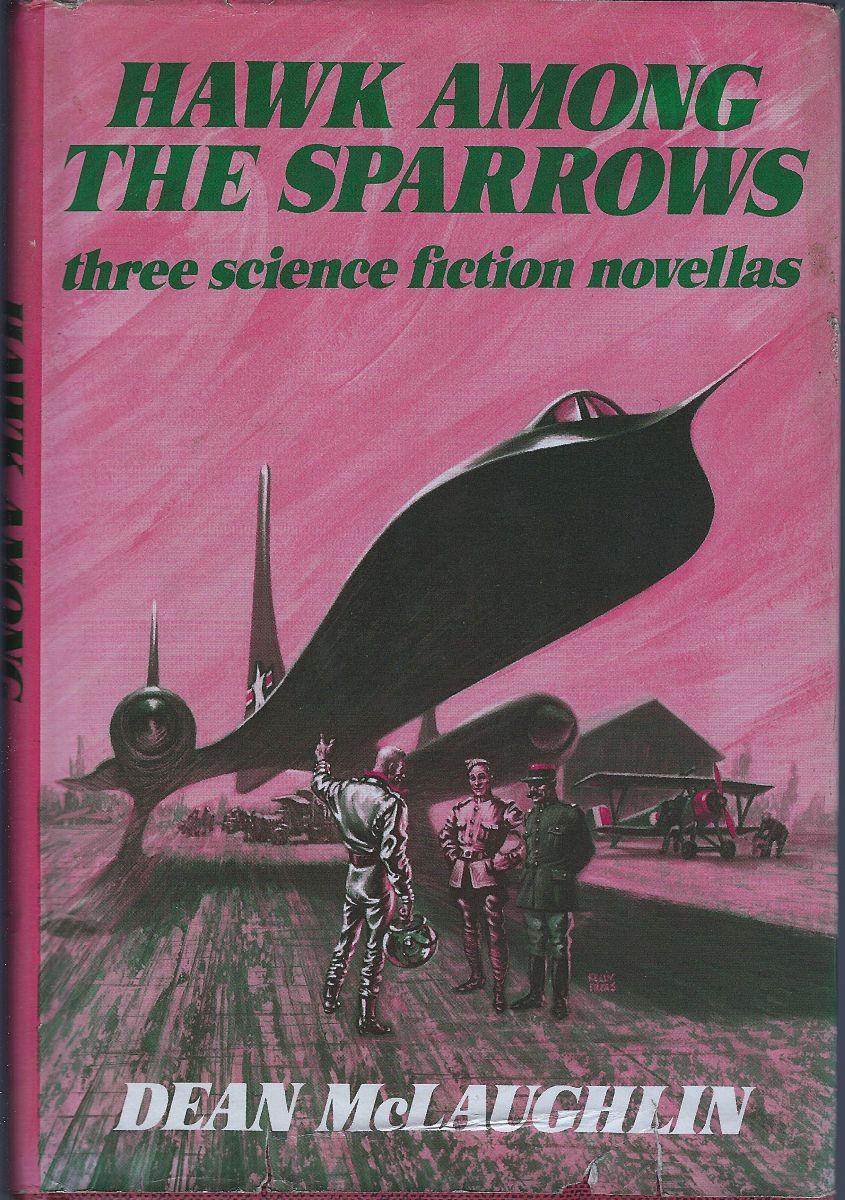 Hawk Among The Sparrows: Three Science Fiction Novellas