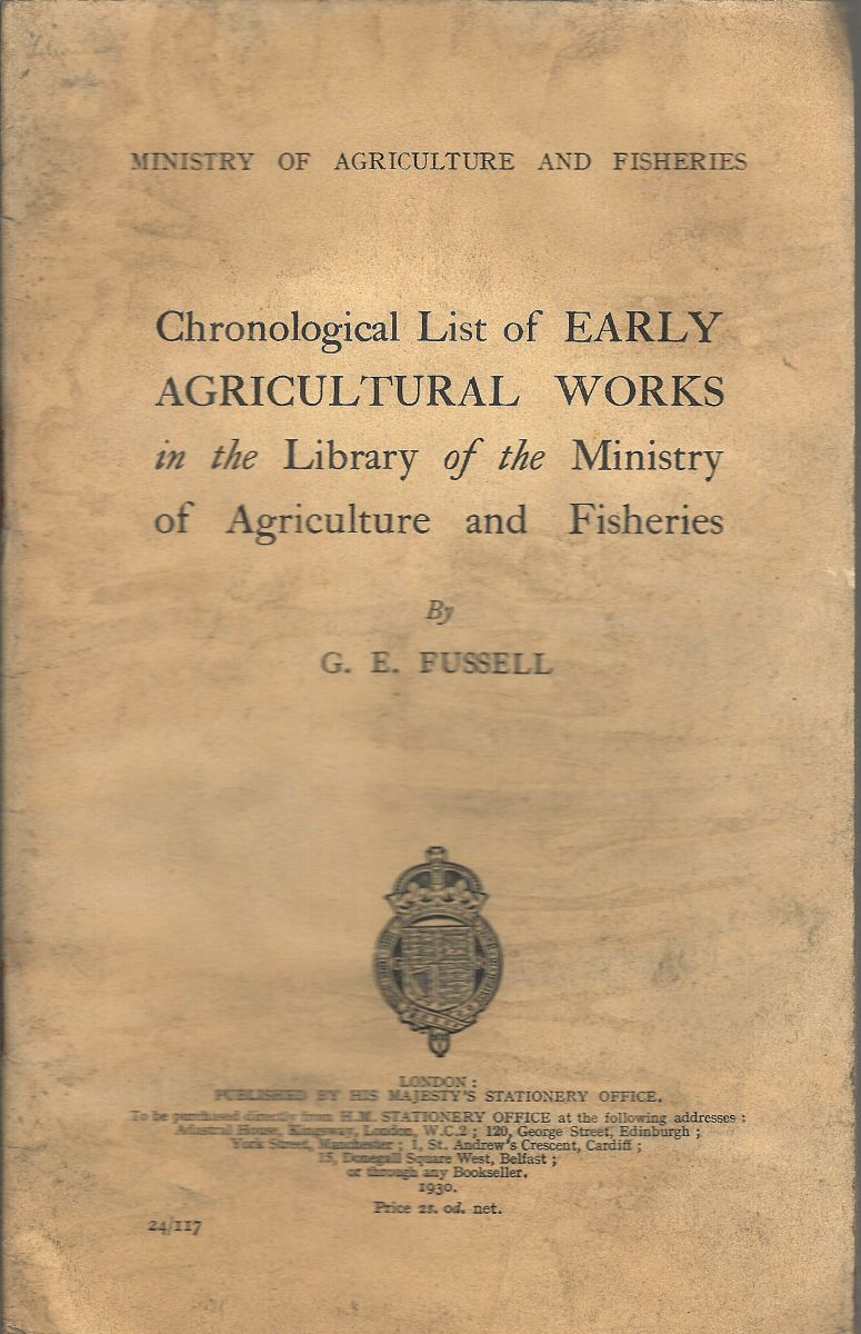 Chronological List of Early Agricultural Works in the Library of the Ministry of Agriculture and Fisheries