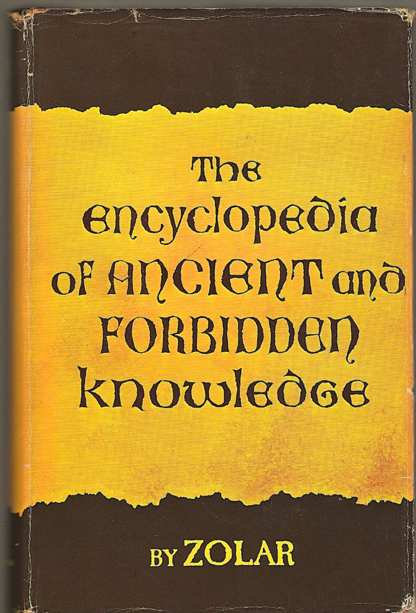 The Encyclopedia of Ancient and Forbidden Knowledge