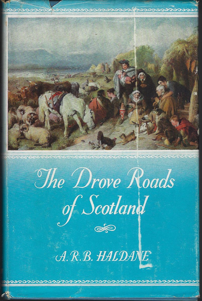 The Drove Roads of Scotland
