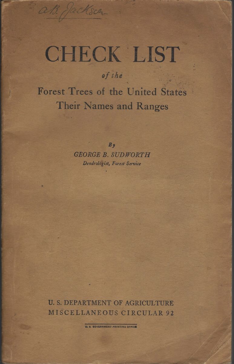 Check List of the Forest Trees of the United States, Their Names and Ranges [A. B Jackson's copy]