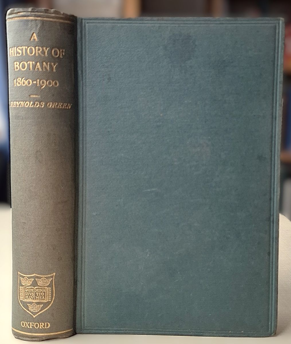 A History of Botany, 1860 - 1900, being a continuation of Sachs 'History of Botany, 1530 - 1860'