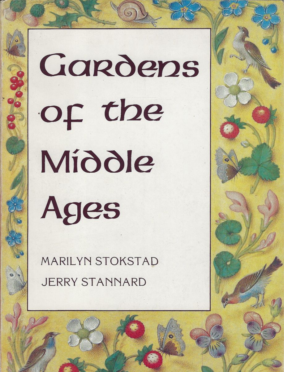 Gardens of the Middle Ages [Anthony Huxley's copy]