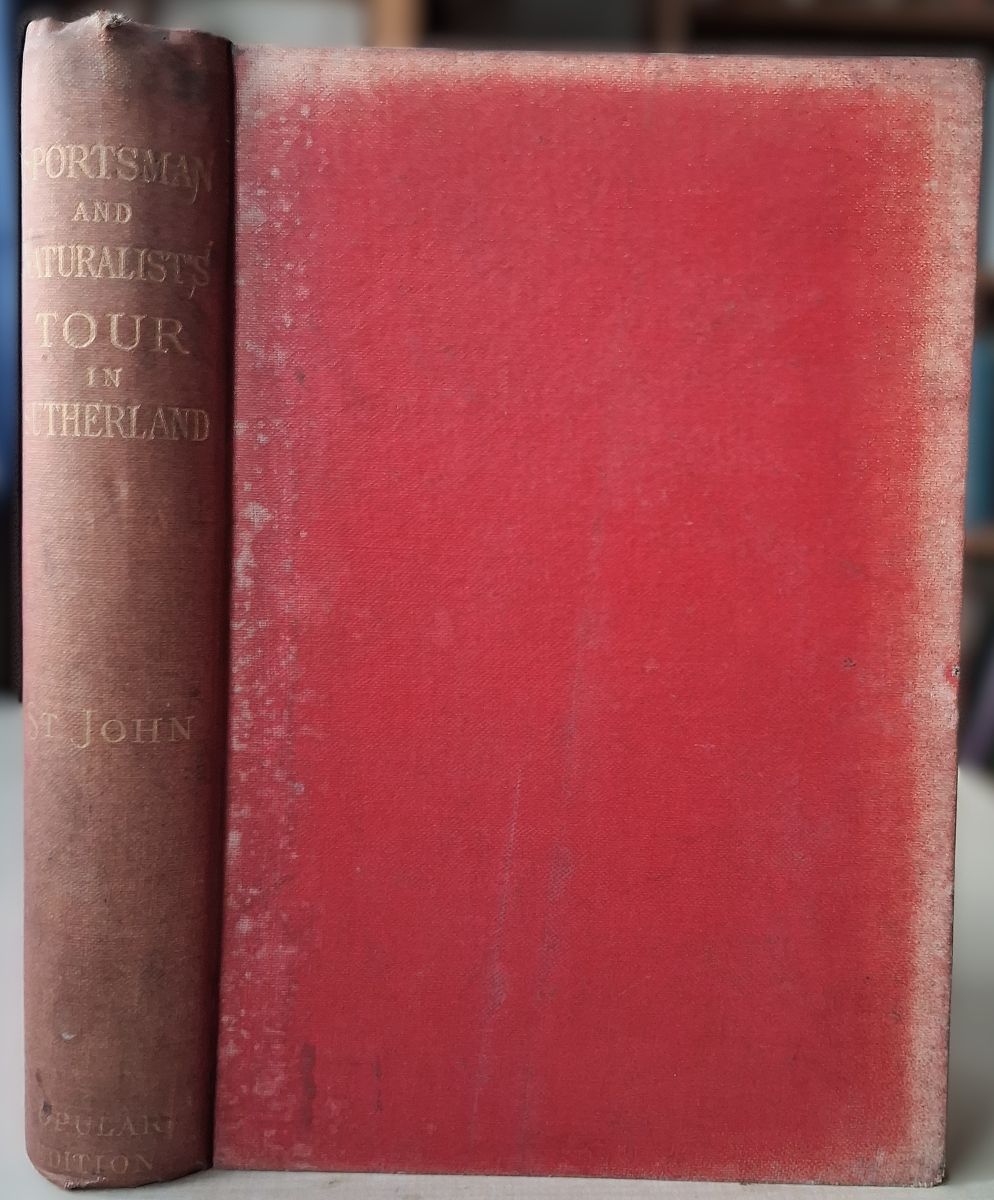 A Sportsman and Naturalist's Tour in Sutherlandshire (Richard Fitter's copy)