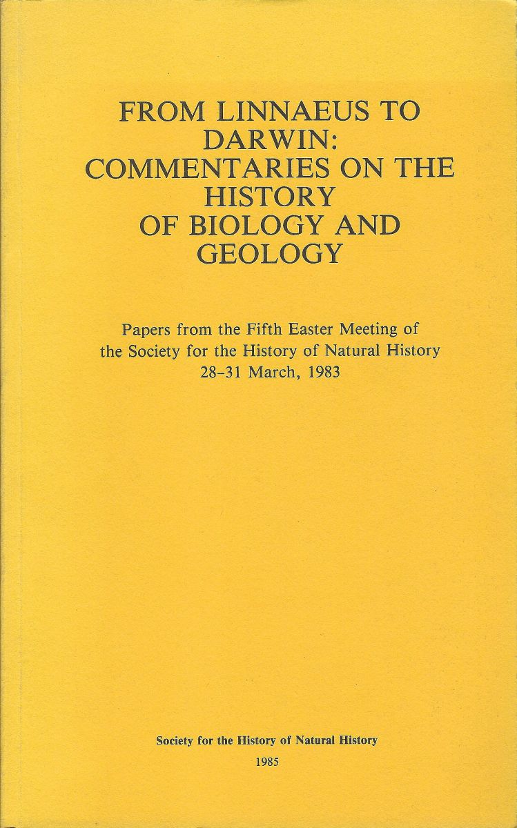 From Linnaeus to Darwin : Commentaries on the History of Biology and Geology