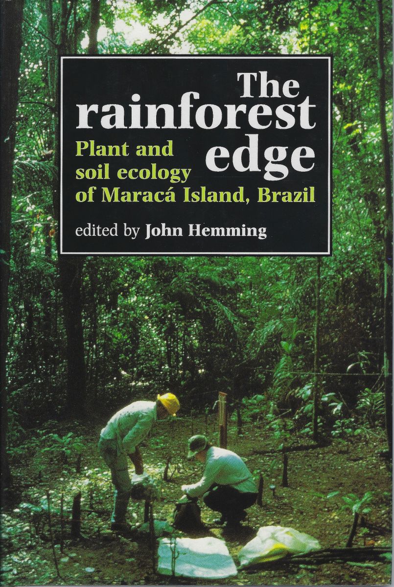 The Rainforest Edge: Plant and Soil Ecology of Maraca Island, Brazil