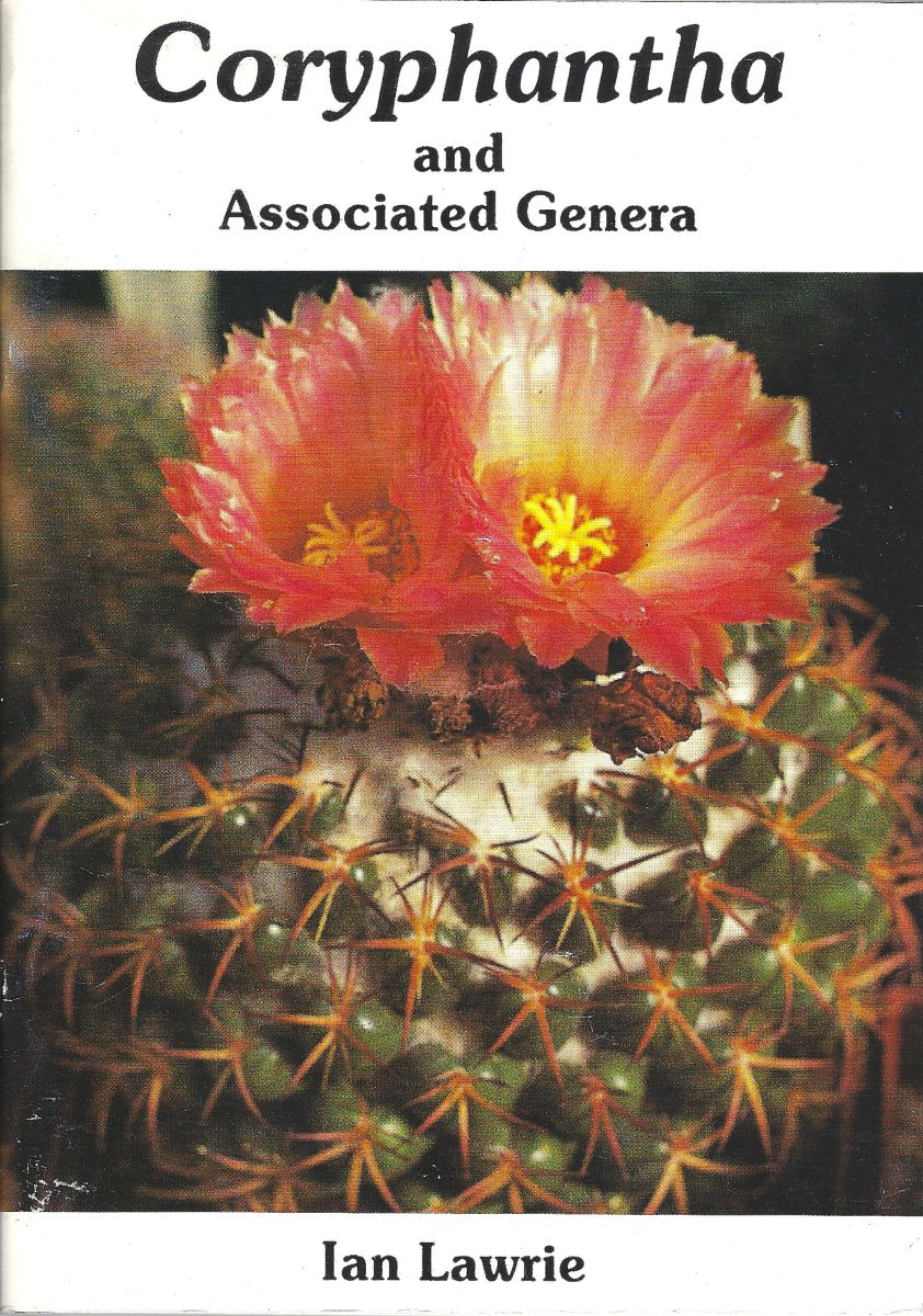 Coryphantha and Associated Genera