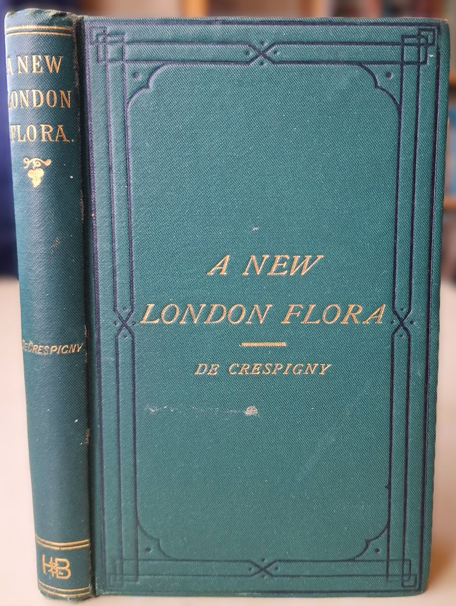 A New London Flora, or handbook to the botanical localities of the Metropolitan districts