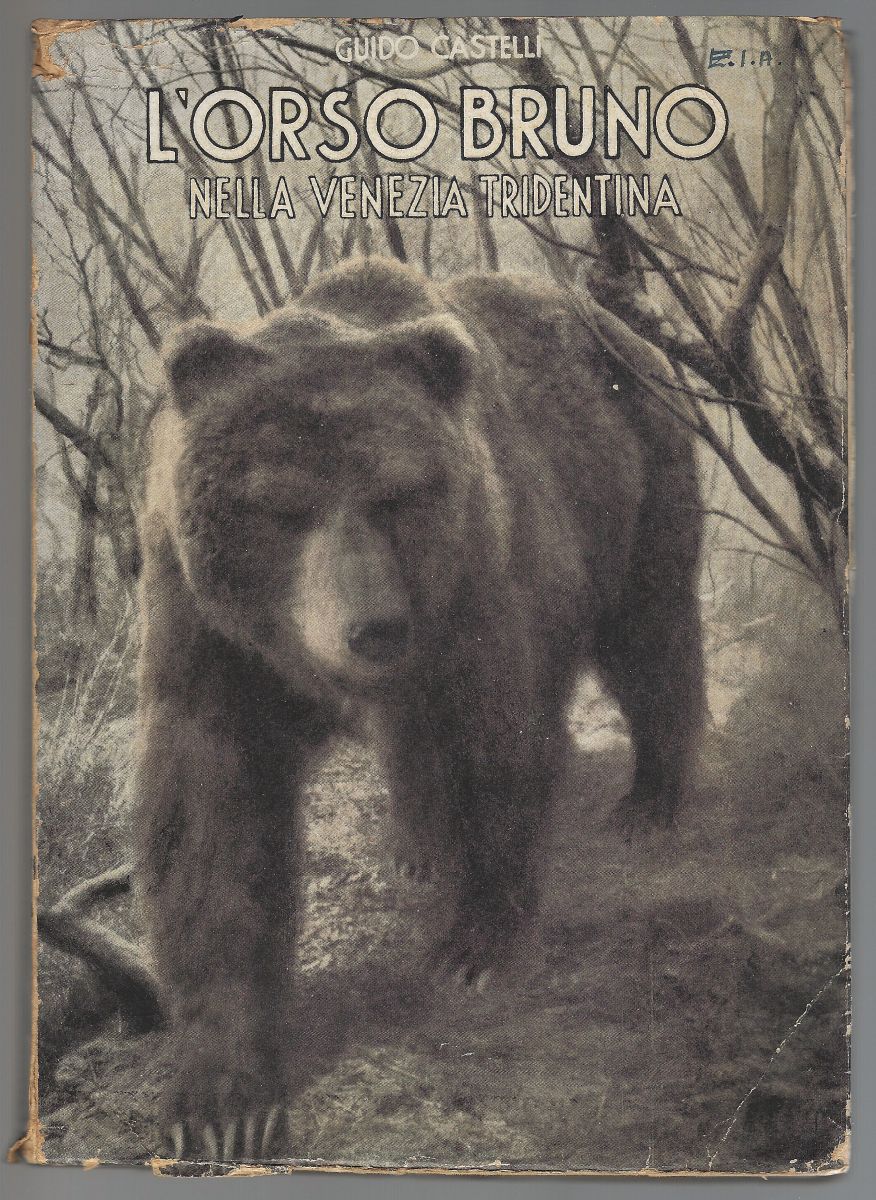 L'Orso Bruno Nella Venezia Tridentina [Richard Fitter's copy]
