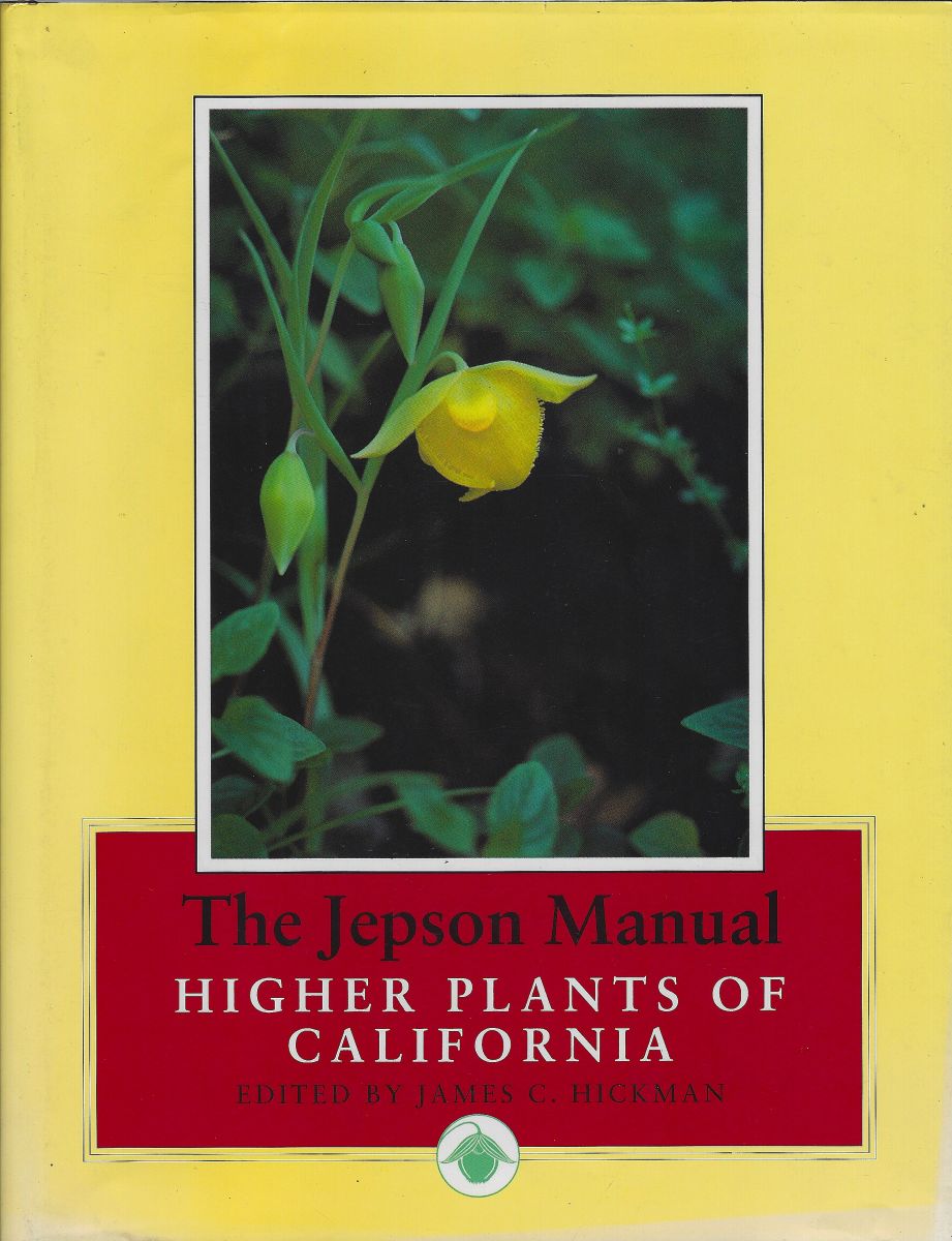 The Jepson Manual of Higher Plants of California [Gren Lucas' copy]