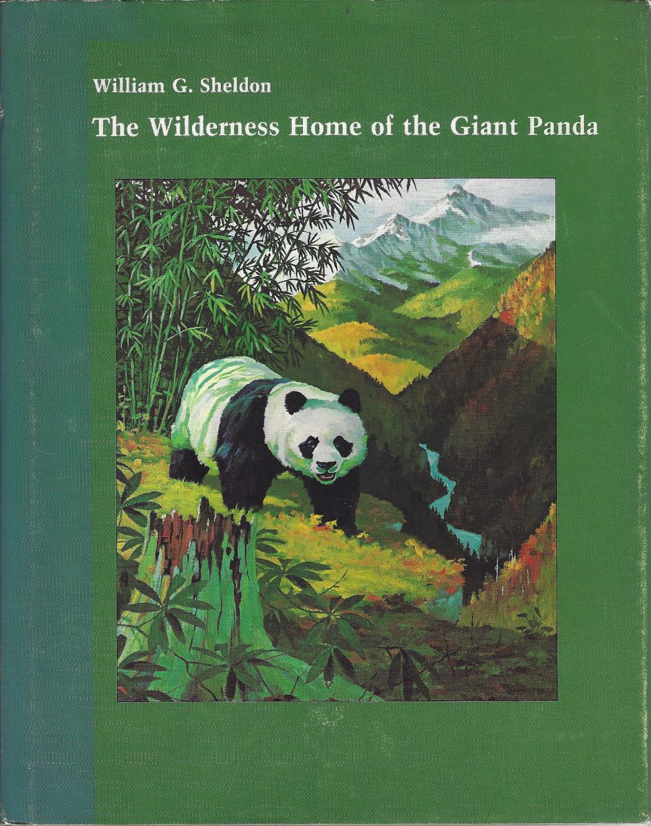 The Wilderness Home of the Giant Panda (Richard Fitter's copy]
